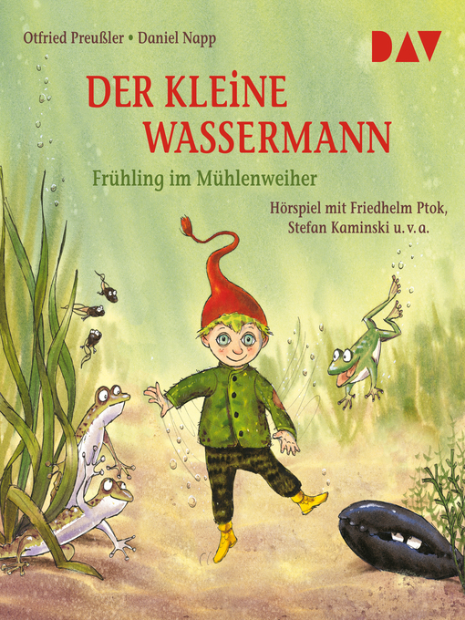 Title details for Der kleine Wassermann--Frühling im Mühlenweiher by Otfried Preussler - Wait list
